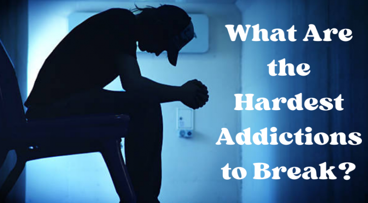 Hardest Addictions to Break